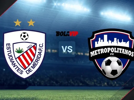 EN VIVO: Estudiantes de Mérida vs. Metropolitanos