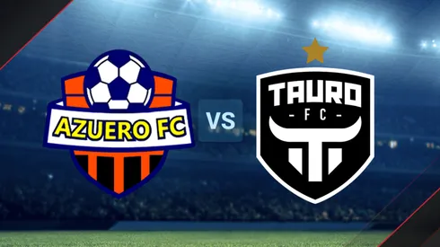 Azuero vs. Tauro FC.
