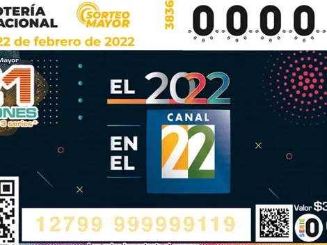 Resultados Sorteo Mayor de AYER, martes 22 de febrero 2022 | Números ganadores Lotería Nacional