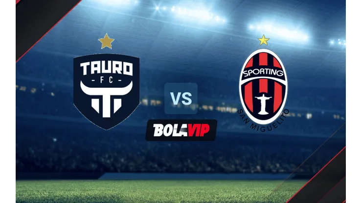 Tauro FC vs. Sporting San Miguelito por la Liga Panameña 2022