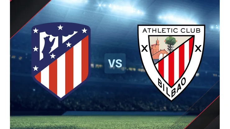 Atlético de Madrid vs. Athletic Club por la Supercopa de España.