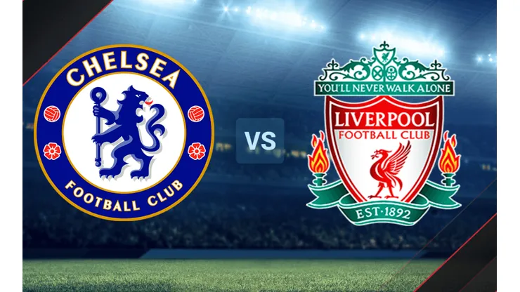 Chelsea vs. Liverpool por la Premier League.