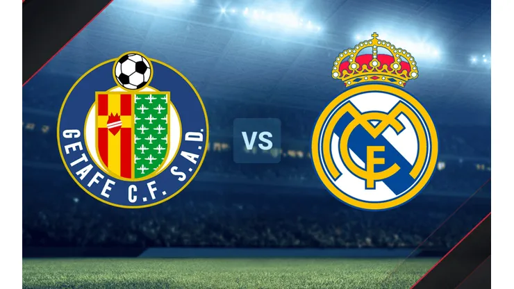 Getafe vs. Real Madrid por La Liga.