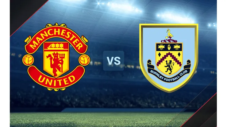 Manchester United vs. Burnley por la Premier League.