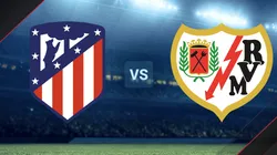 Atlético Madrid vs. Rayo por La Liga.