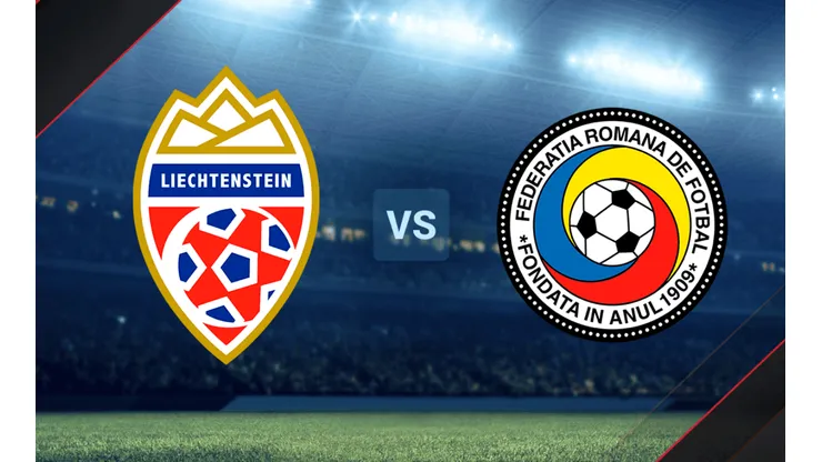 Liechtenstein y Rumania se enfrentan por las Eliminatorias UEFA.