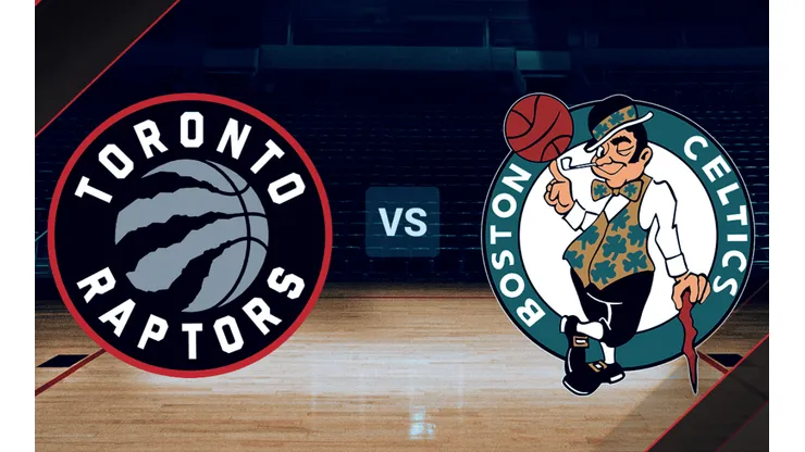 Toronto Raptors vs. Boston Celtics