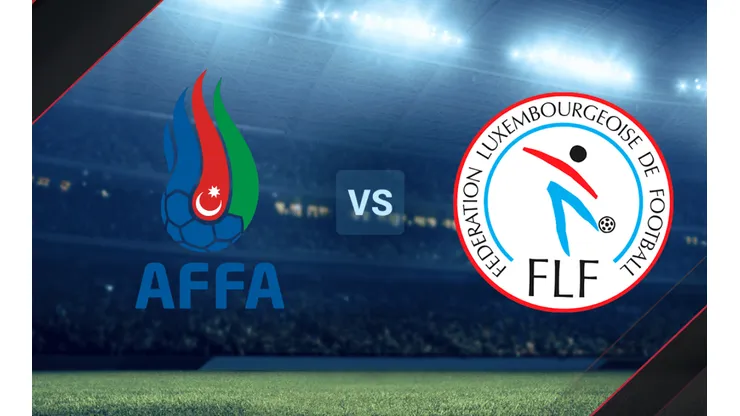 Azerbaiyán y Luxemburgo se enfrentan por las Eliminatorias UEFA.