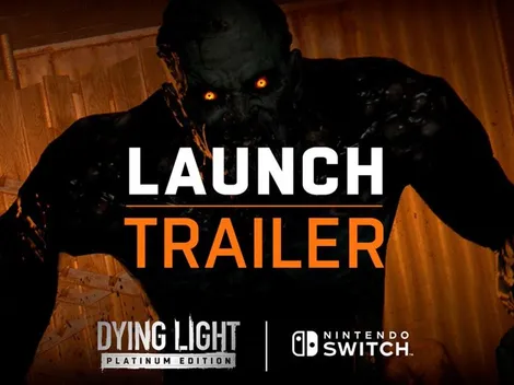 Dying Light Platinum Edition ya está disponible en Nintendo Switch