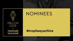 El Trofeo Yashin ya tiene a sus 10 nominados.