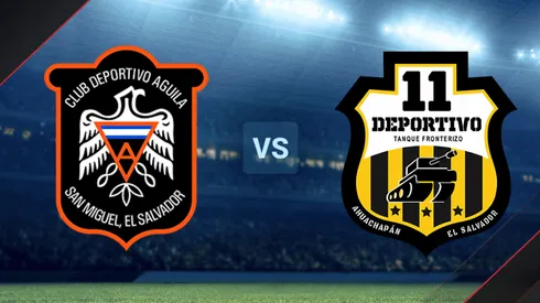 Águila vs. Once Deportivo