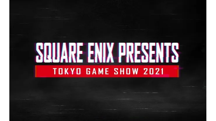 Square Enix Presents: todas las novedades de la conferencia de Tokyo Game Show 2021