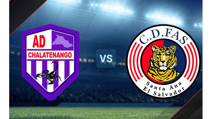 Chalatenango vs. Deportivo FAS