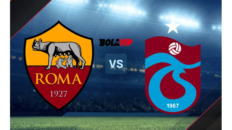 AS Roma vs. Trabzonspor.