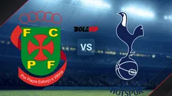 FC Paços de Ferreira vs. Tottenham Hotspur.