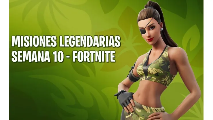 Guía de las Misiones Legendarias de la Semana 10 en Fortnite