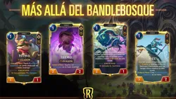 La expansión Bandlebosque llega a Legends of Runeterra ¡4 nuevas cartas de campeón!