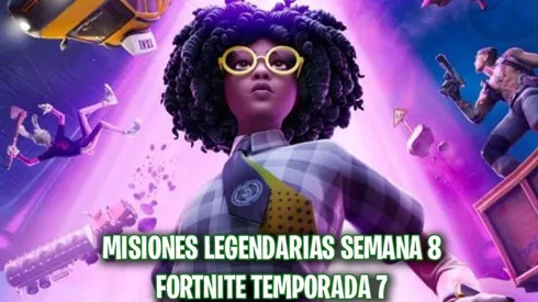 Guía de todas las Misiones Legendarias de la Semana 8 en Fortnite