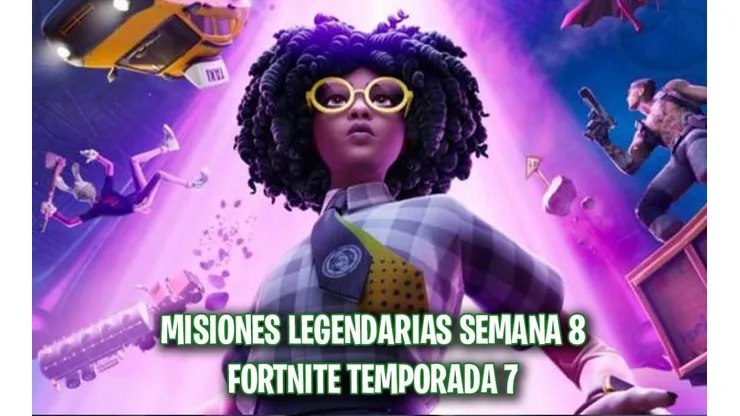 Guía de todas las Misiones Legendarias de la Semana 8 en Fortnite