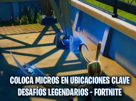 Dónde colocar los micros en ubicaciones claves de Fortnite