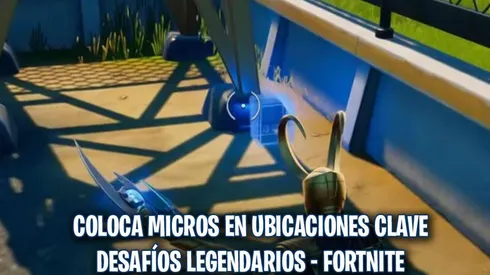 Dónde colocar los micros en ubicaciones claves de Fortnite