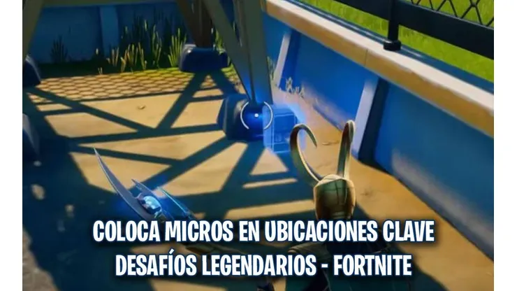 Dónde colocar los micros en ubicaciones claves de Fortnite