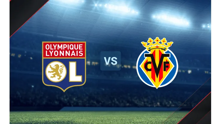 Lyon vs. Villarreal por un amistoso internacional.