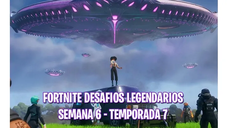 Todas las Misiones Legendarias de la Semana 6 de Fortnite Capítulo 2 - Temporada 7