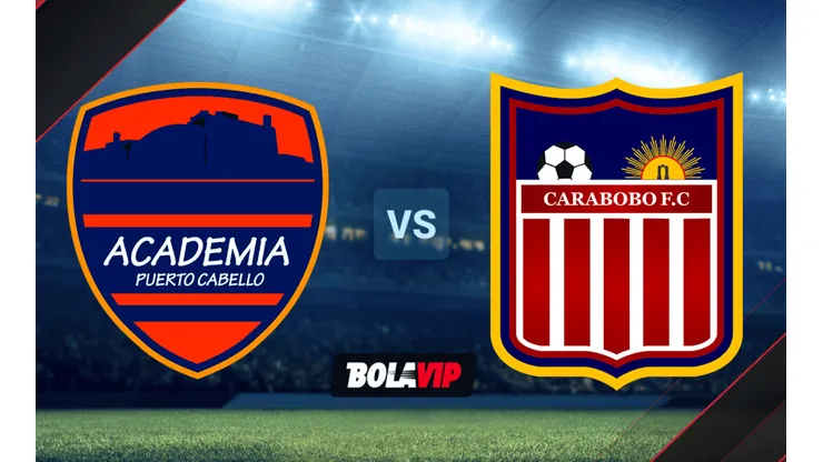 Academia Puerto Cabello y Carabobo se medirán en el partido correspondiente a la jornada 13 de la Liga Futve.