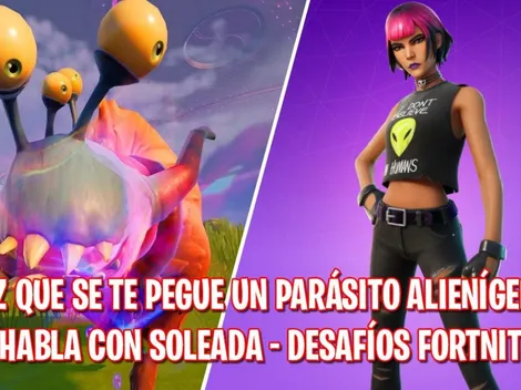 Fortnite: Cómo hacer que se te pegue un Parásito Alienígena y hablar con Soleada