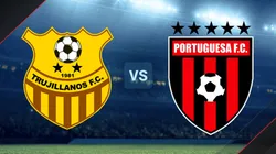 Trujillanos vs. Portuguesa FC