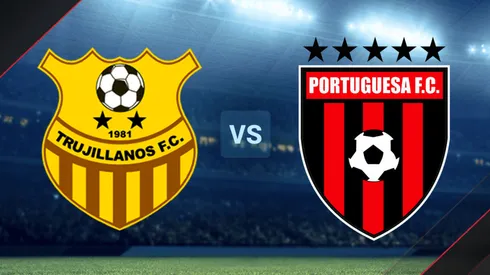 Trujillanos vs. Portuguesa FC