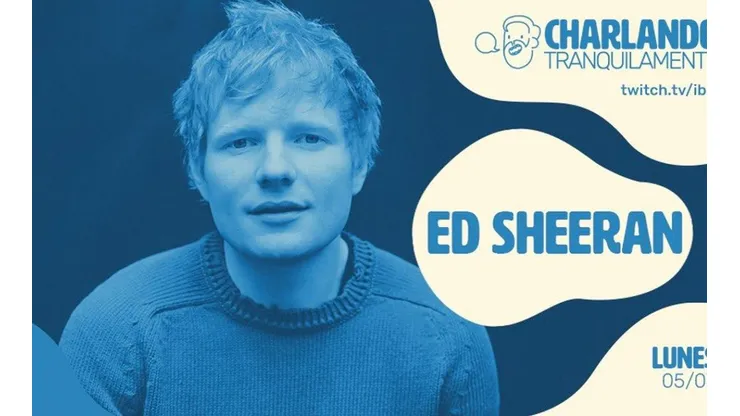 Ver EN VIVO: Fecha y Hora para la entrevista de Ed Sheeran con Ibai en Twitch