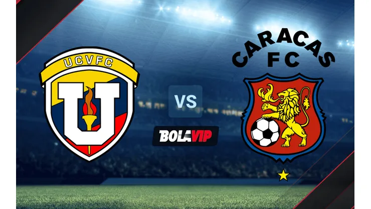 Universidad Central enfrenta a Caracas FC por la Liga Futve por la Fecha 8