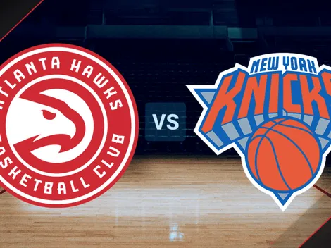Ver ONLINE | Atlanta Hawks vs New York Knicks EN VIVO por el Juego 4 de los NBA Play-Off: horario, canales de TV y streaming oficial.