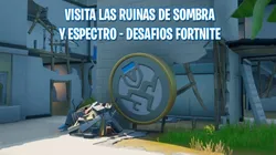 Dónde están las Ruinas de SOMBRA y ESPECTRO en Fortnite