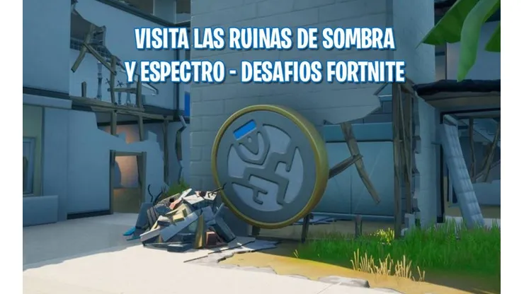 Dónde están las Ruinas de SOMBRA y ESPECTRO en Fortnite