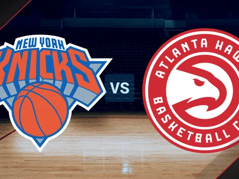 VER EN VIVO | New York Knicks vs Atlanta Hawks ONLINE por el Juego 2 de NBA Play-Off: Horario, canal de TV y streaming OFICIAL