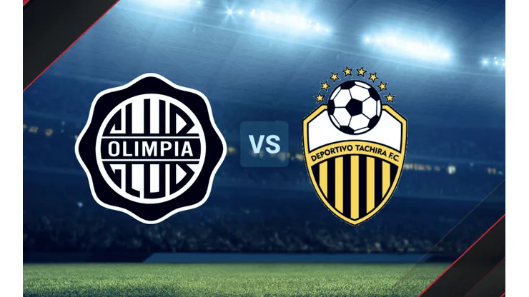 Olimpia vs. Deportivo Táchira por la Copa Libertadores.