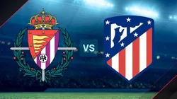Real Valladolid vs Atlético Madrid por la última fecha de La Liga.