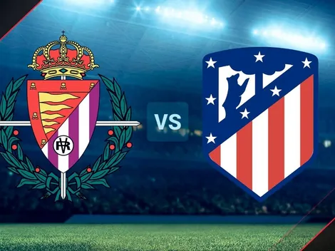 HOY EN VIVO | Real Valladolid vs Atlético Madrid por la última fecha de La Liga | Horario y TV para VER el partido ONLINE EN DIRECTO