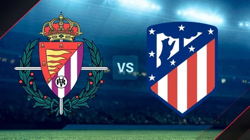 Real Valladolid vs Atlético Madrid por la última fecha de La Liga.
