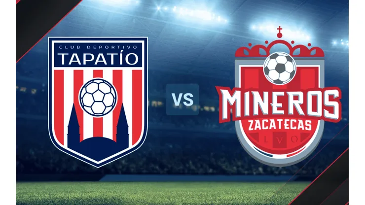 Deportivo Tapatío vs. Mineros de Zacatecas por la Liga de Expansión MX.
