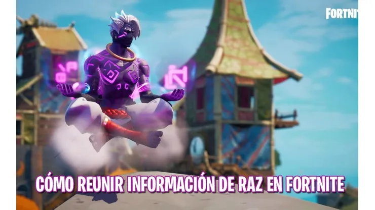 Reúne información sobre Raz de Tarana, Lara Croft, Raven, Cocómandante o Mazorquín en Fortnite