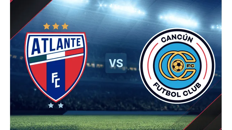 Atlante vs. Cancún por la Liga de Expansión MX.
