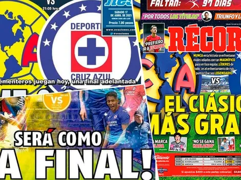 El Clásico más grande: El América vs. Cruz Azul se adueñó de las portadas