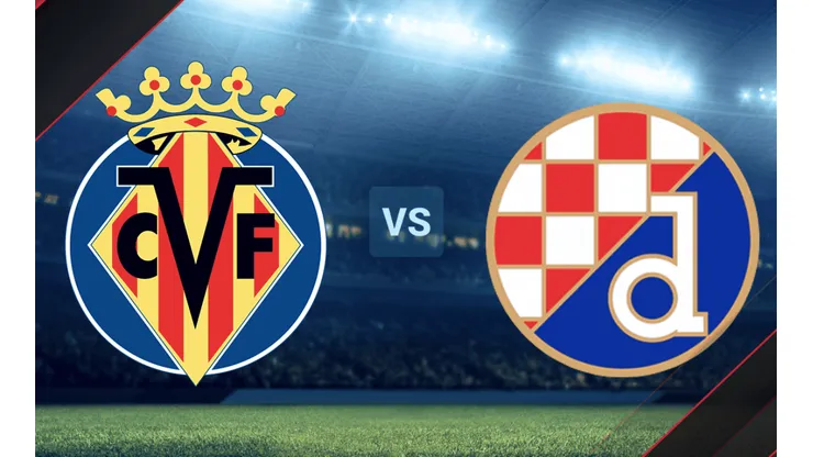 Villarreal vs. Dinamo Zagreb por la Europa League.
