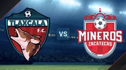 Tlaxcala vs. Mineros de Zacatecas por la Liga de Expansión MX.