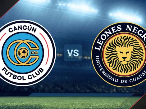 Qué canal transmite Cancún FC vs. Leones Negros por la Liga de Expansión MX