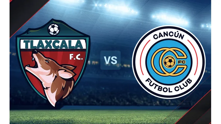 Tlaxcala vs. Cancún FC por la Liga de Expansión MX.
